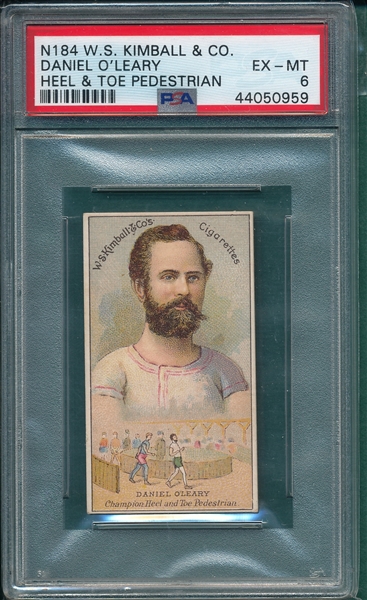 1888 N184 Daniel O'Leary, Champions of Games & Sports, W. S. Kimball & Co. PSA 6