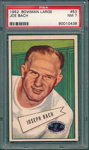 1952 Bowman Large FB #53 Joe Bach PSA 7