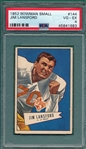 1952 Bowman Football Small #144 Jim Lansford PSA 4