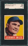 1948 Leaf #46 Johnny Mize SGC 88 *None Graded Higher*