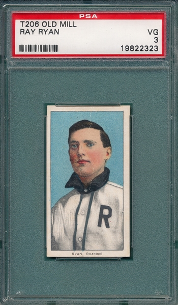 1909-1911 T206 Ryan Old Mill Cigarettes PSA 3 *Southern League*