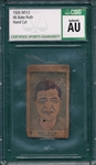 1926 W512 #6 Babe Ruth SGC Authentic