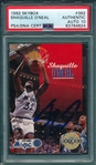 1992 Skybox #382 Shaquille ONeal PSA/DNA Authentic, Auto 10 *Rookie*