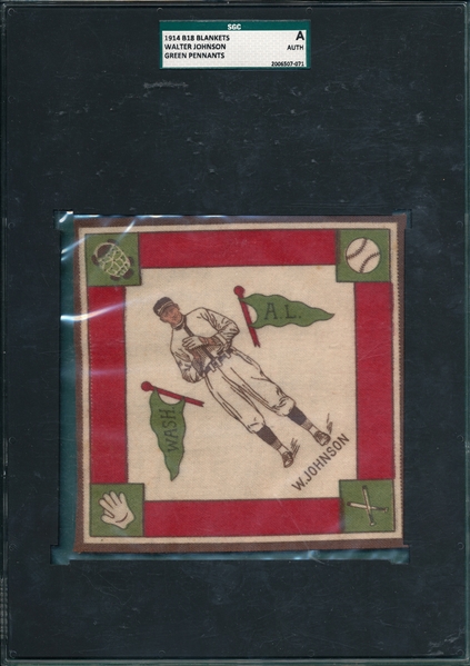 1914 B18 Blankets Walter Johnson SGC Authentic *Green Pennants*