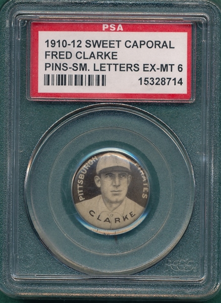 1910-12 P2 Fred Clarke Sweet Caporal Cigarettes Pin PSA 6 *Sm Letters*