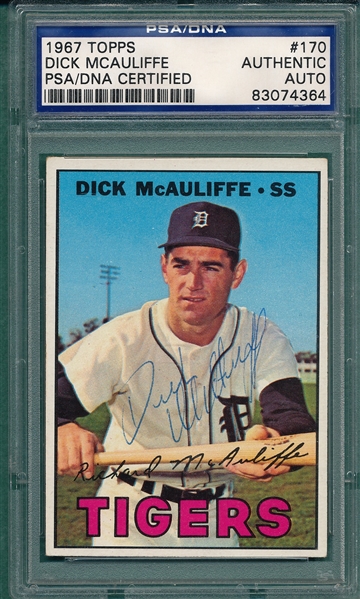 1967 Topps #170 Dick McAuliffe PSA/DNA Authentic *Autograph*