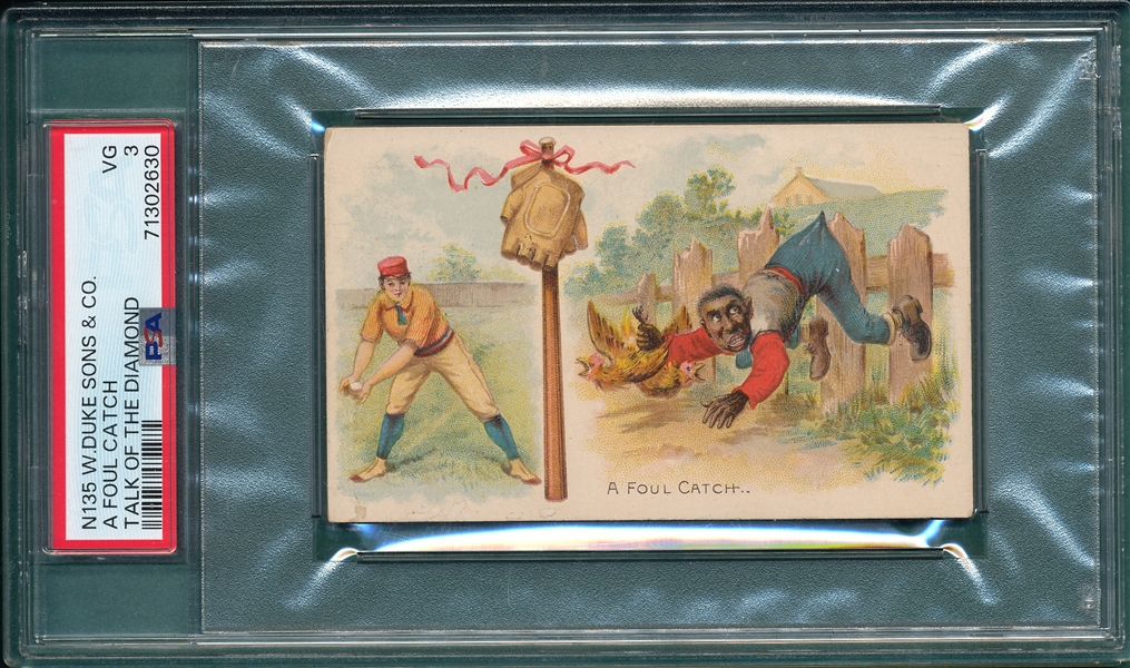 1893 N135 A Foul Catch, W. Duke Sons & Co. PSA 3