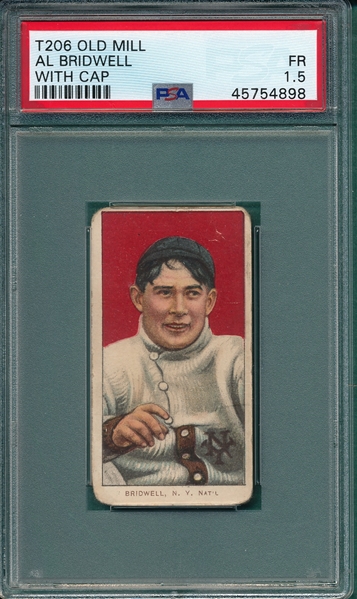 1909-1911 T206 Bridwell, Portrait, Cap, Old Mill Cigarettes, PSA 1.5
