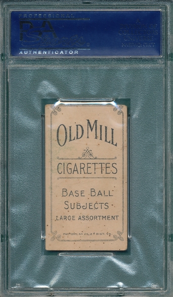 1909-1911 T206 Burns Old Mill Cigarettes PSA 4 