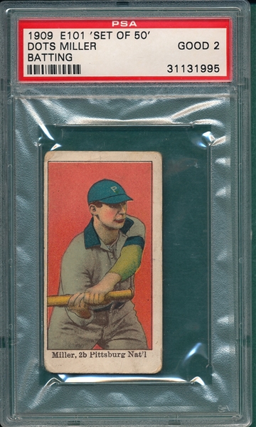 1909 E101 Dots Miller, Batting, PSA 2