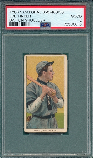1909-1911 T206 Tinker, Bat On, Sweet Caporal Cigarettes PSA 2