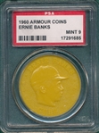 1960 Armour Coins Ernie Banks PSA 9