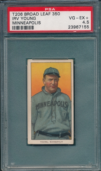 1909-1911 T206 Irv Young Broad Leaf Cigarettes PSA 4.5 *None Graded Higher*