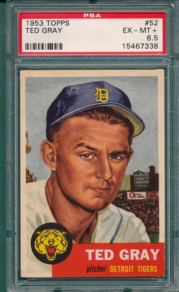1953 Topps #52 Ted Gray PSA 6.5