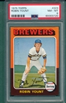 1975 Topps #223 Robin Yount PSA 8 *Rookie*