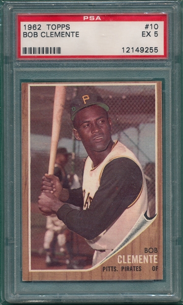 1962 Topps #10 Bob Clemente, PSA 5