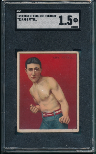 1910 T219 Abe Attell Honest Long Cut SGC 1.5