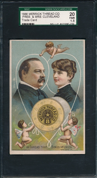 1886 Merrick Thread Co., President & Mrs. Cleveland, SGC 20