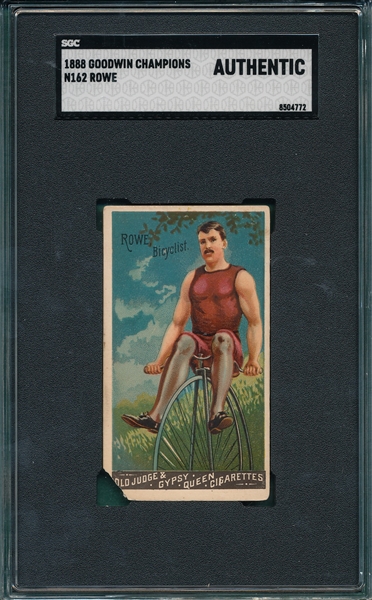 1888 N162 Rowe Goodwin Champions SGC Authentic