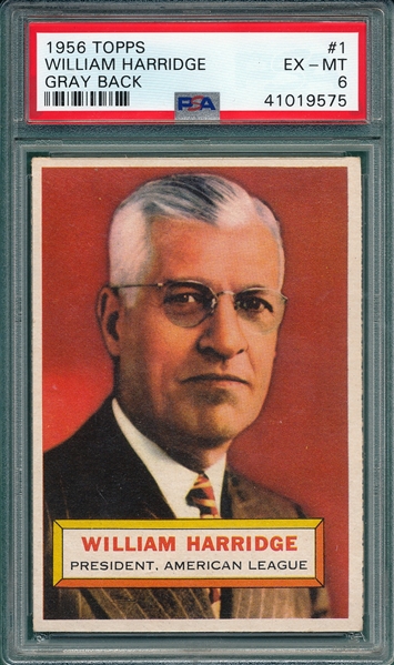 1956 Topps #1 William Harridge PSA 6 *Gray*