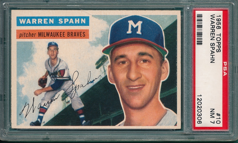 1956 Topps #10 Warren Spahn PSA 7 *White*