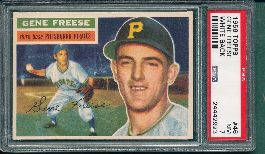 1956 Topps #46 Gene Freese PSA 7 *White*