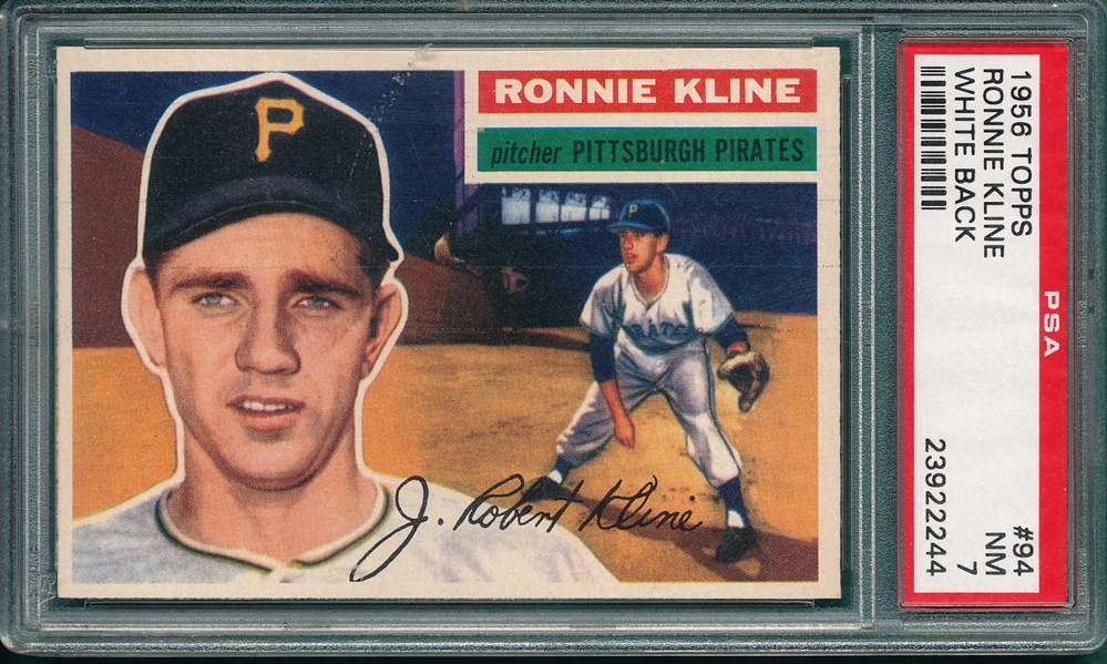 1956 Topps #94 Ronnie Kline PSA 7 *White*