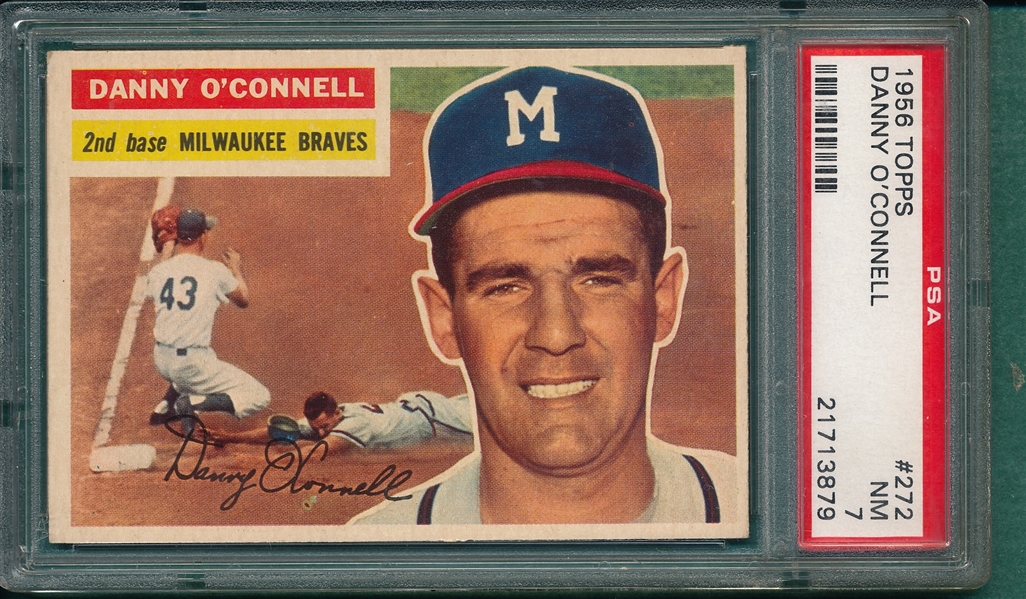 1956 Topps #272 Danny O'Connell PSA 7 