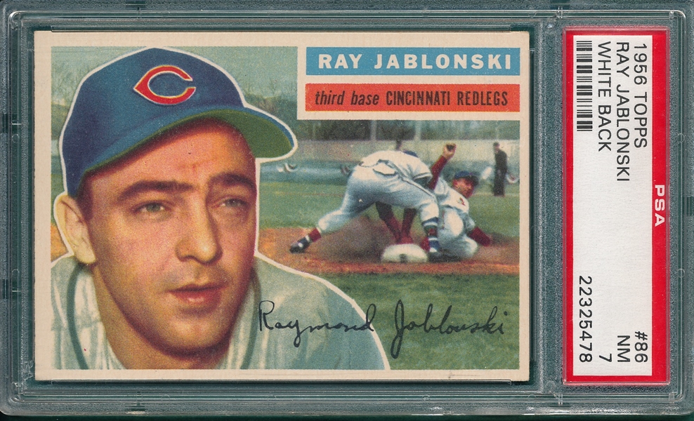 1956 Topps #86 Ray Jablonski PSA 7 *White*