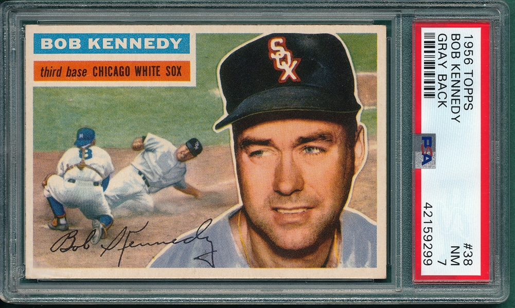 1956 Topps #38 Bob Kennedy PSA 7 *Gray*