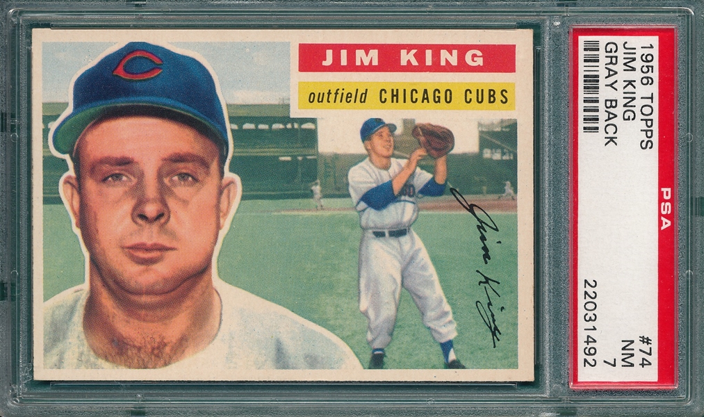 1956 Topps #74 Jim King PSA 7 *Gray*