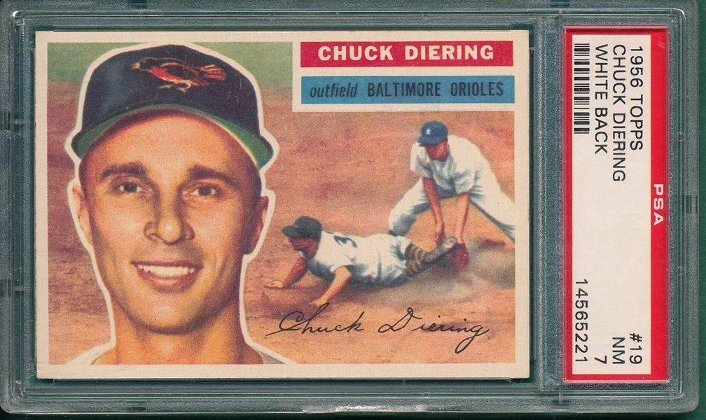 1956 Topps #19 Chuck Diering PSA 7 *White*