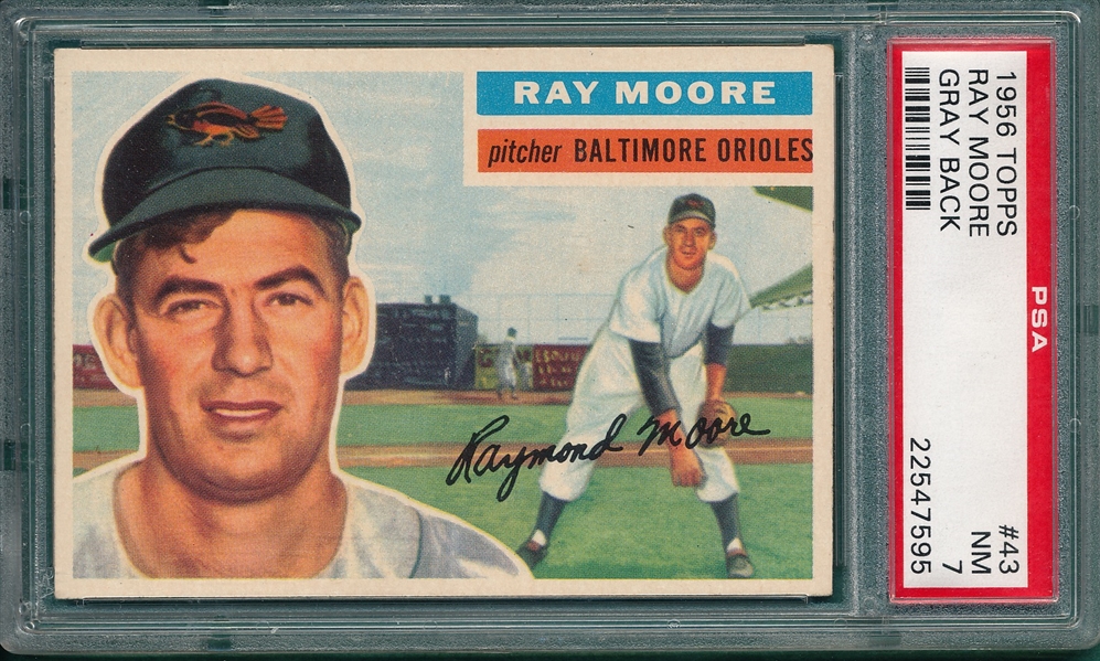 1956 Topps #43 Ray Moore PSA 7 *Gray*