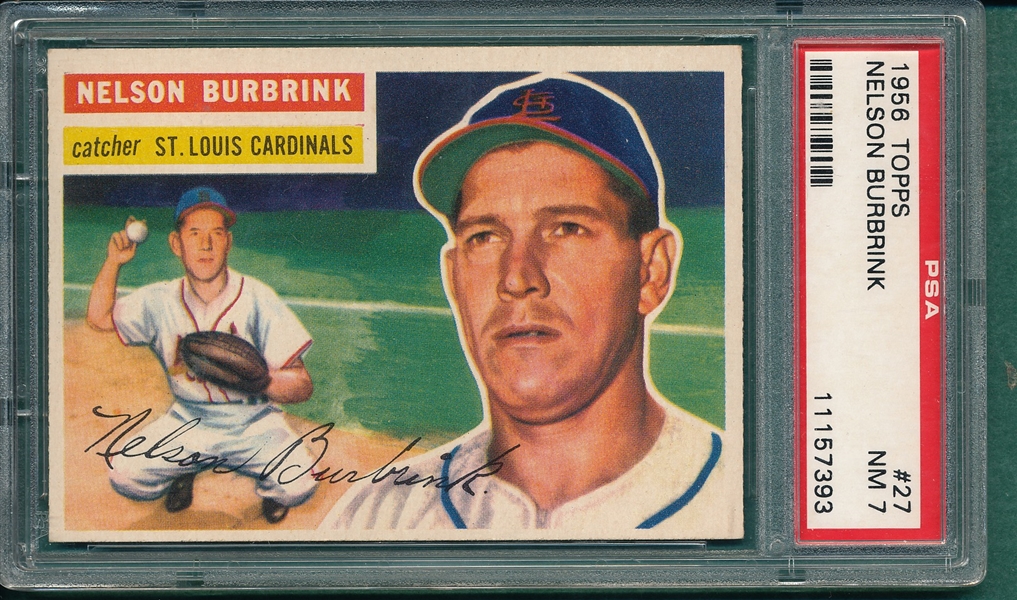 1956 Topps #27 Nelson Burbrink PSA 7 *Gray*