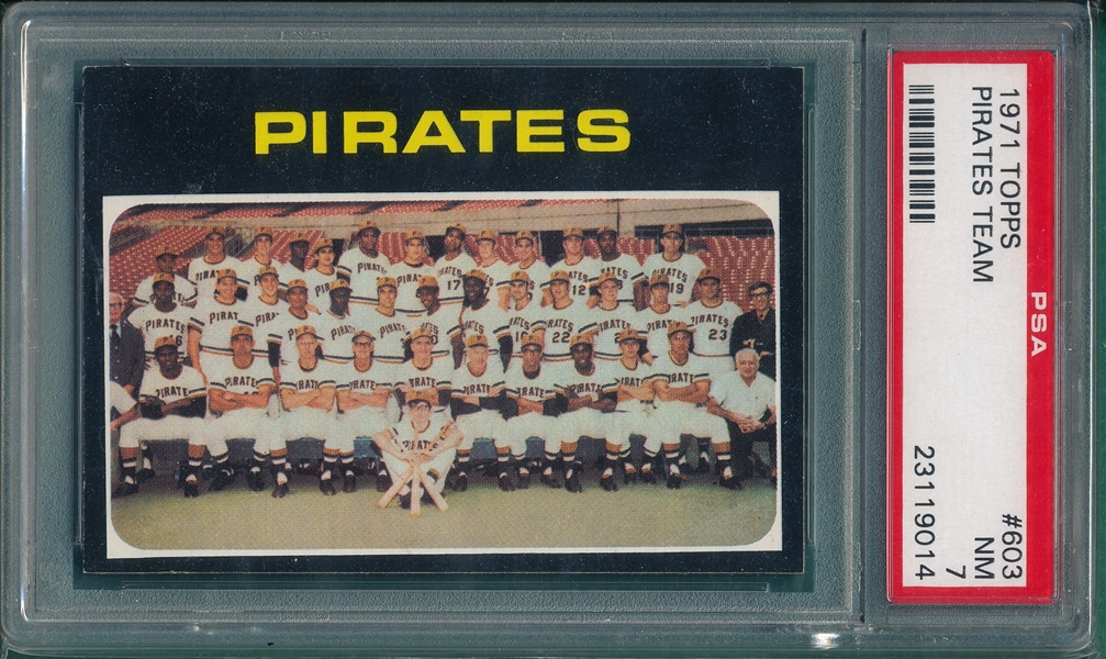 1971 Topps #603 Pirates Team PSA 7