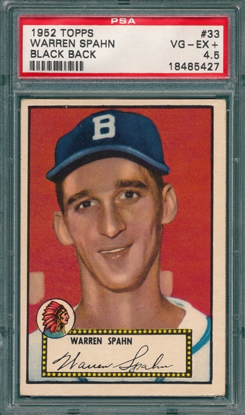 1952 Topps #33 Warren Spahn PSA 4.5 *Black Back*