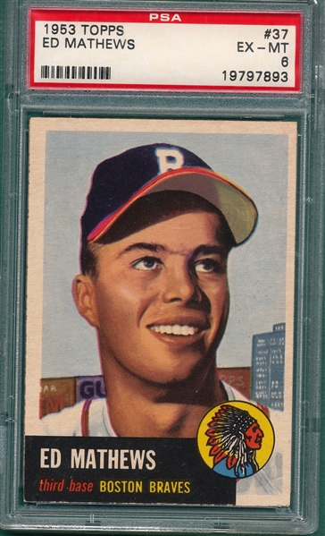 1953 Topps #037 Ed Mathews PSA 6