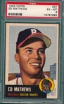 1953 Topps #037 Ed Mathews PSA 6