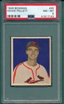 1948 Bowman #095 Howie Pollett PSA 8