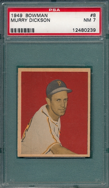 1948 Bowman #8 Murry Dickson PSA 7