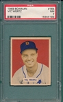 1948 Bowman #164 Vic Wertz PSA 7