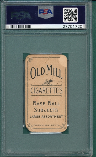 1909-1911 T206 Parent Old Mill Cigarettes PSA 1