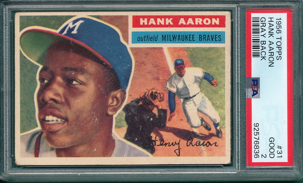 1956 Topps #31 Hank Aaron PSA 2 *Gray*