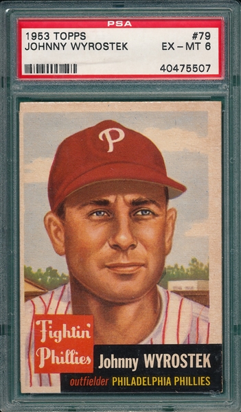 1953 Topps #79 Johnny Wyrostek PSA 6