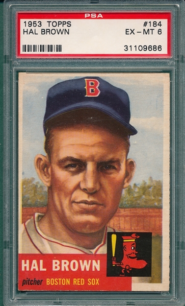 1953 Topps #184 Hal Brown PSA 6