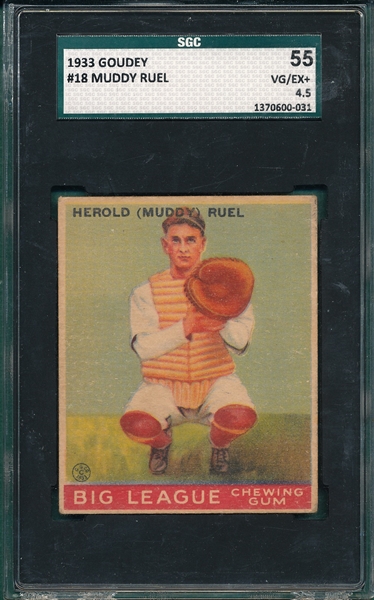 1933 Goudey #18 Muddy Ruel SGC 55