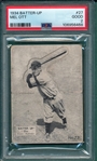 1934-36 Batter-Up #27 Mel Ott PSA 2