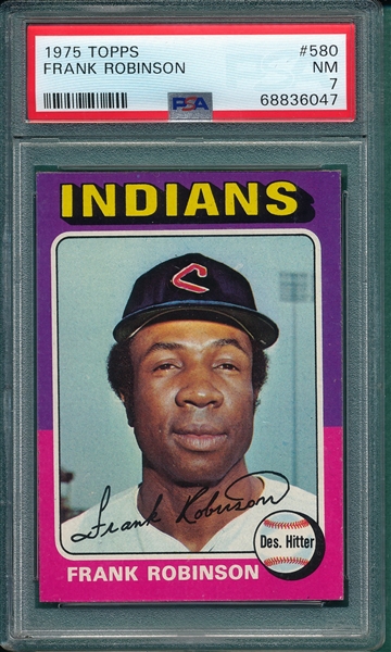 1975 Topps #580 Frank Robinson PSA 7