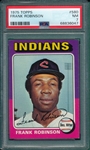 1975 Topps #580 Frank Robinson PSA 7