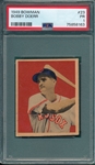 1949 Bowman #23 Bobby Doerr PSA 1 *Presents Better*